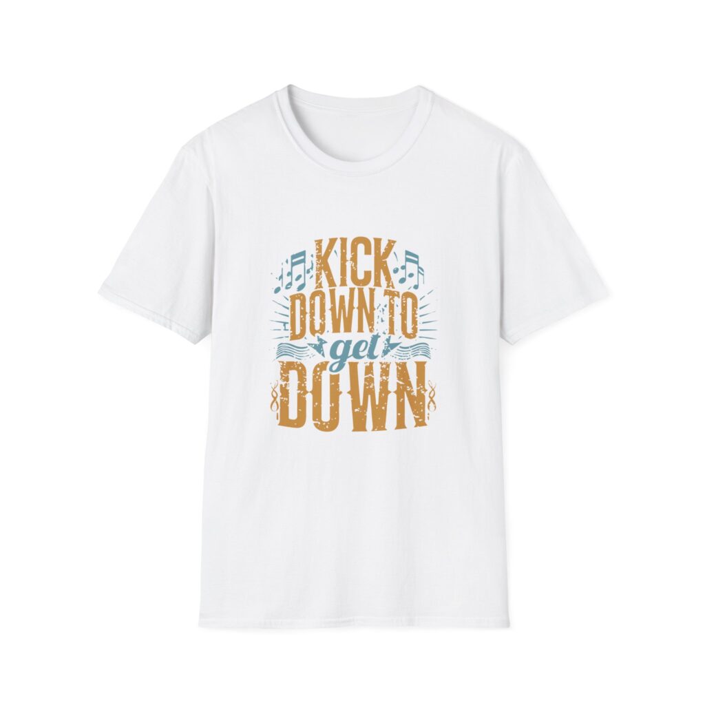 Kick Down to Get Down Phish Lot Shirt Unisex Softstyle