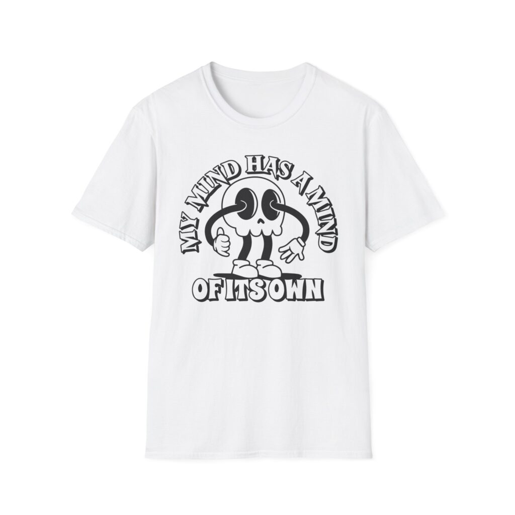 Phish My Mind Has a Mind of it's Own Lot Shirt Unisex Softstyle