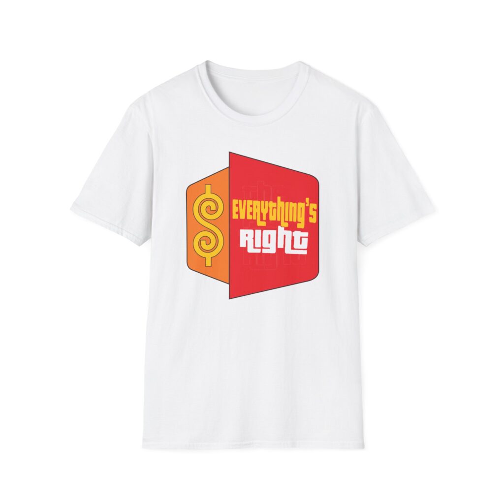 Everything's Right Price is Right Spoof Phish Lot Shirt