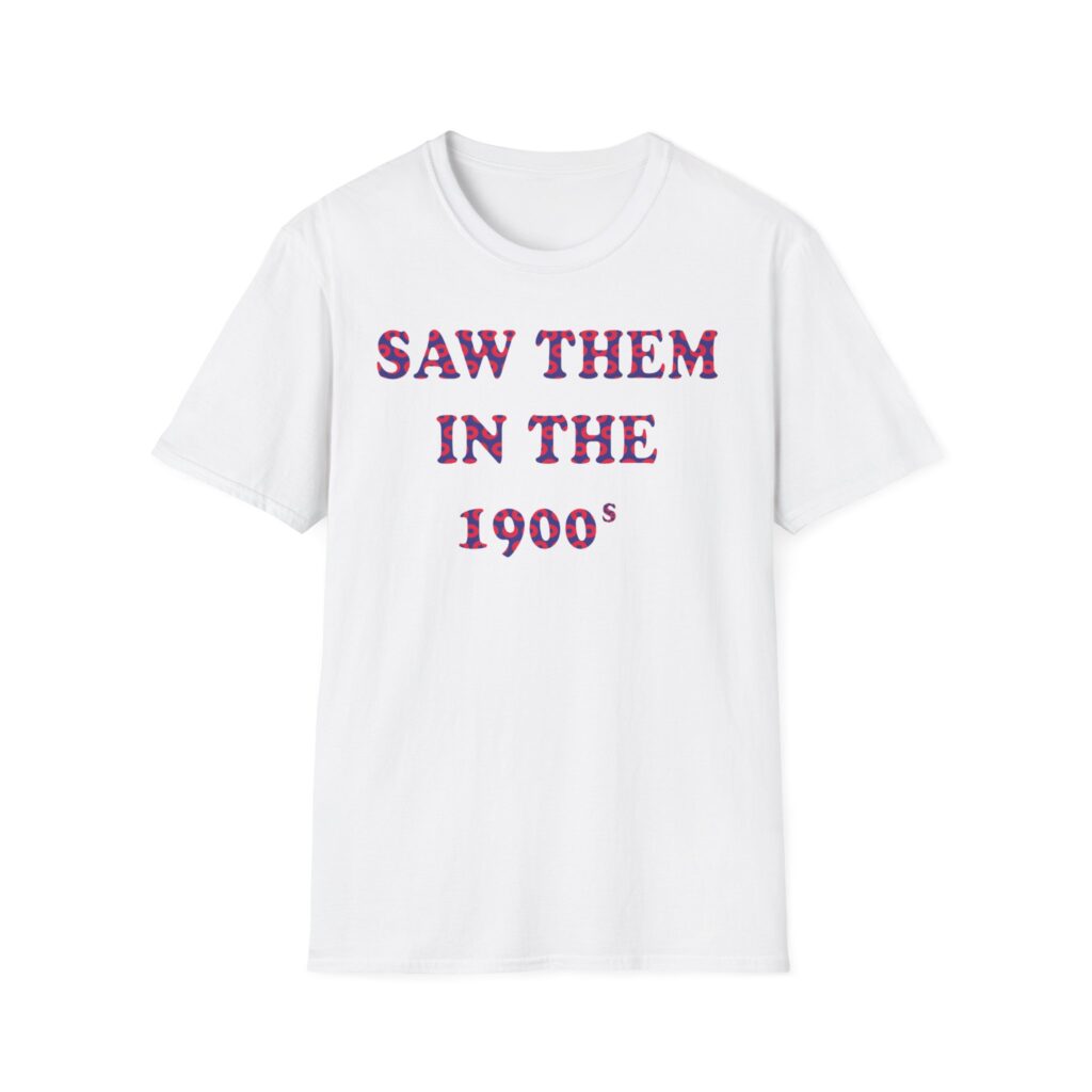 Saw Them in the 1900's Phish Lot Shirt