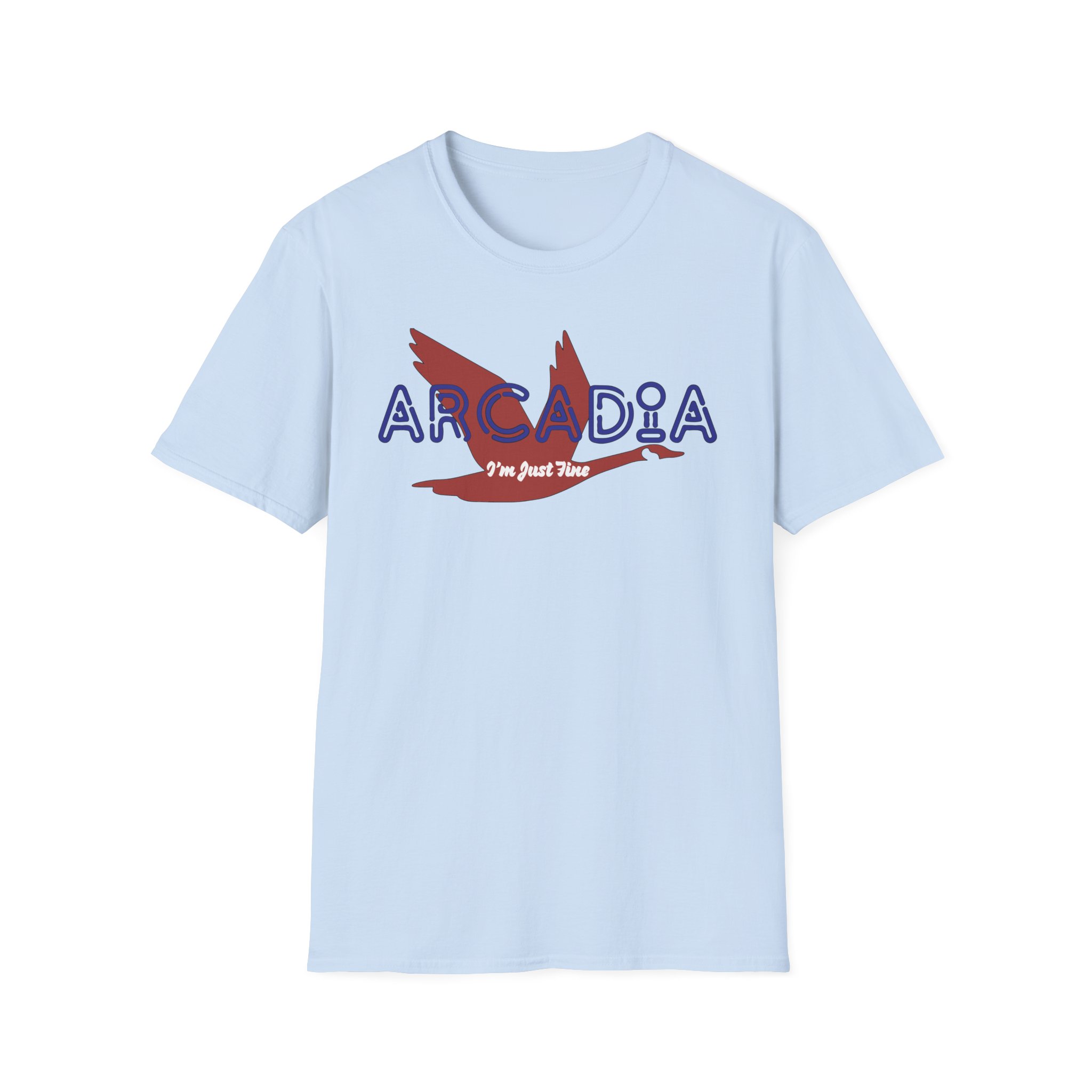 Goose Arcadia I'm Just Fine Lot Shirt Unisex Softstyle - Image 23